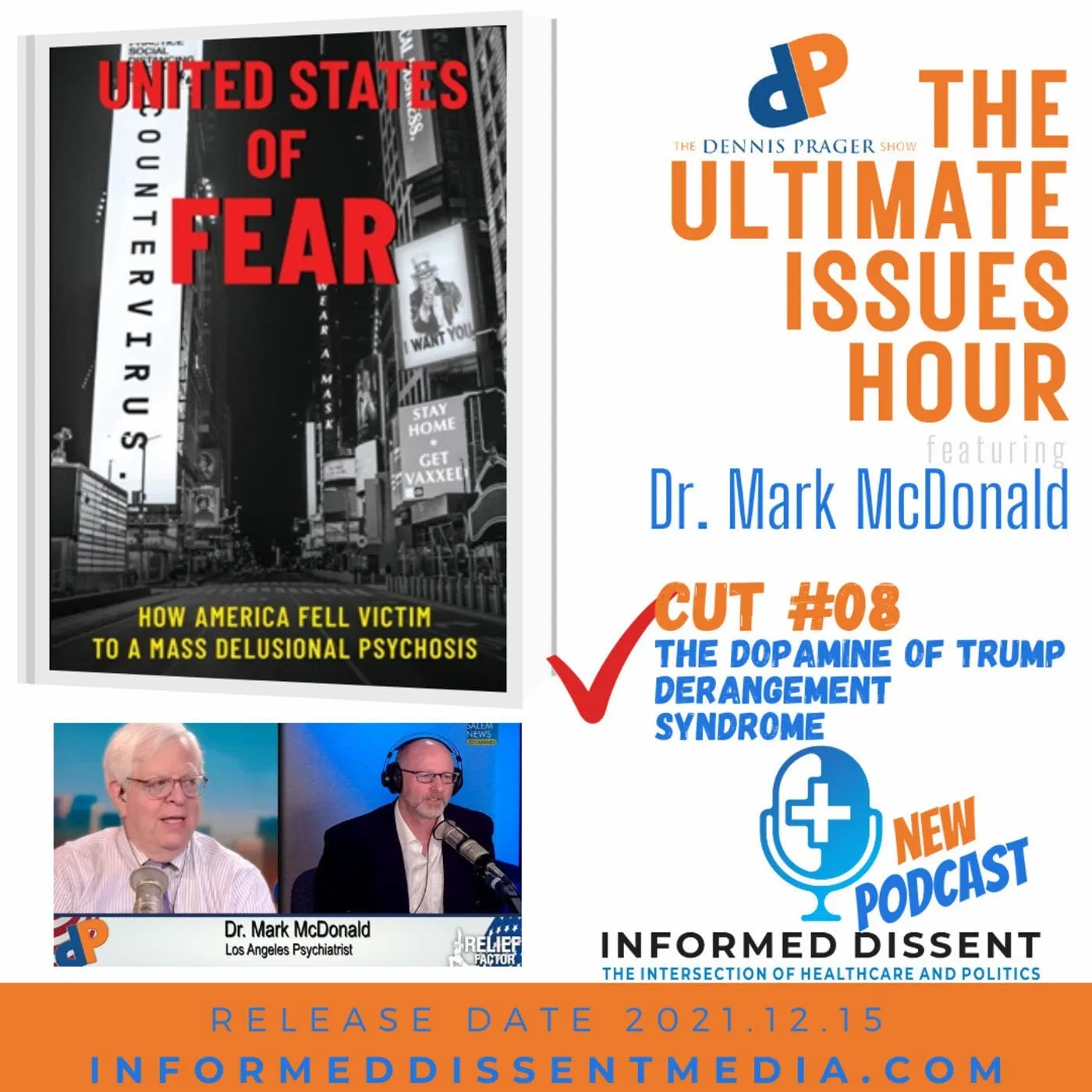 08 of 13 Cuts - Mark McDonald on Dennis Prager Ultimate Issues Hour - The Dopamine of Trump Derangement Syndrome