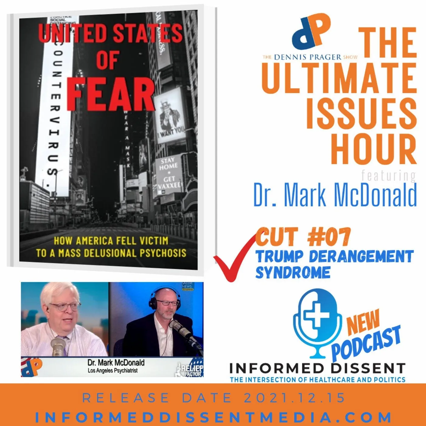 07 of 13 Cuts - Mark McDonald on Dennis Prager Ultimate Issues Hour - Trump Derangement Syndrome