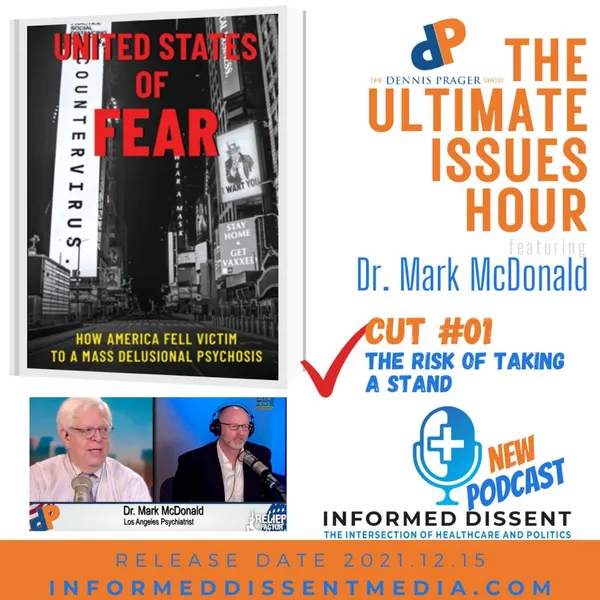 01 of 13 Cuts - Mark McDonald on Dennis Prager Ultimate Issues Hour - The Risk of Taking a Stand